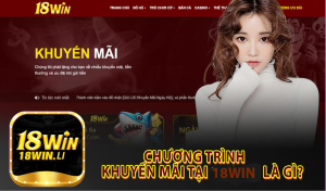 Hướng dẫn cách nhận được khuyến mãi từ nhà cái 18win